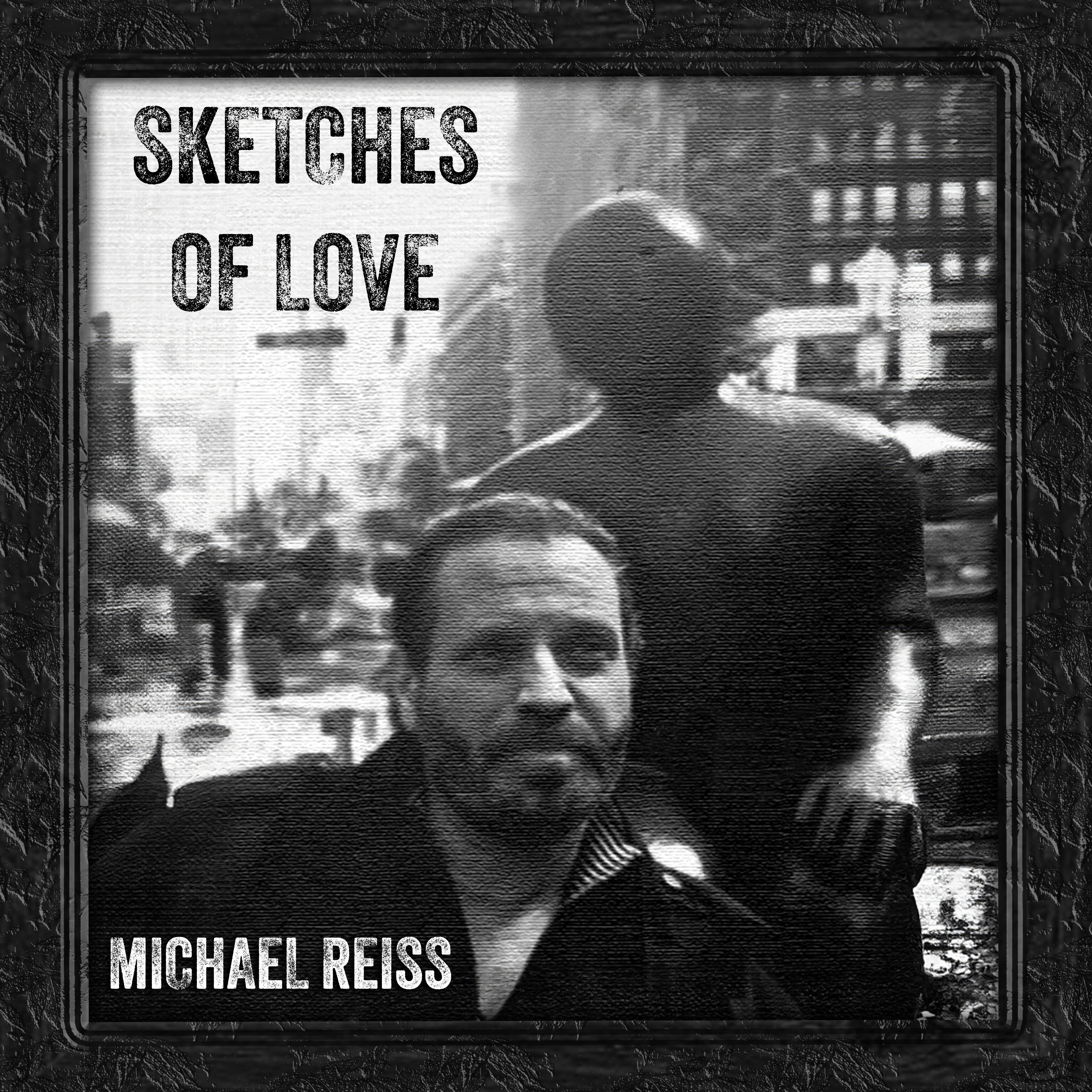 Sketches of Love by Michael Reiss